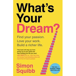 What's Your Dream?