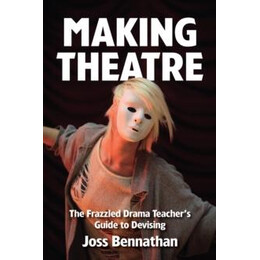 Making Theatre