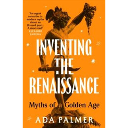 Inventing the Renaissance