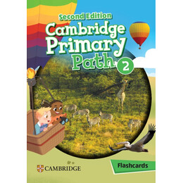 Cambridge Primary Path 2 Flashcards 2nd ed