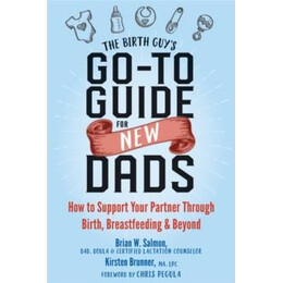 Birth Guy's go-to Guide for new Dads