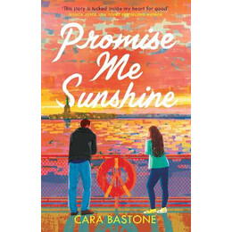 Promise me Sunshine : a Heartwarming, Slow-Burn Romance pb