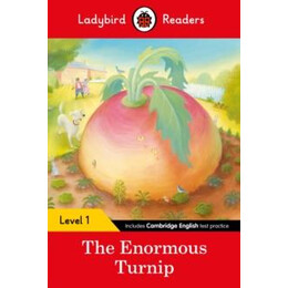 Ladybird Readers Level 1: the Enormous Turnip