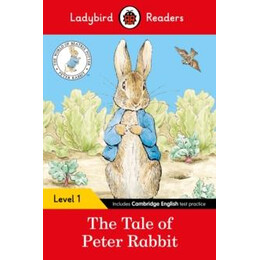 Ladybird Readers Level 1: the Tale of Peter Rabbit