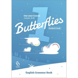 Butterflies 1 Grammar Junior a & b Student's Book