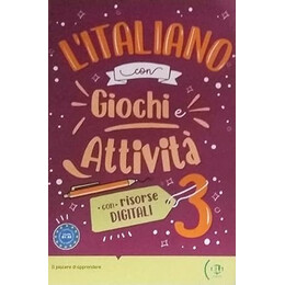 L’italiano Con…giochi e Attivita Digitali + Activity Book + Digital Book - Volume 3