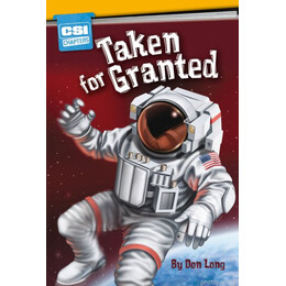 Csi Chapters:taken for Granted