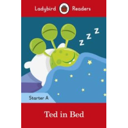 Ted in bed - Ladybird Readers Starter Level a