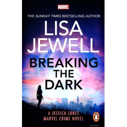 Breaking the Dark : a Jessica Jones Marvel Crime pb