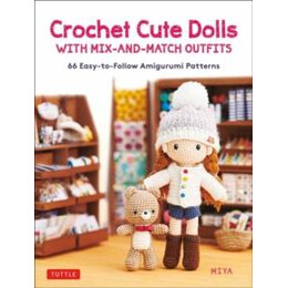 Crochet Cute Dolls With mix-and-Match Outfits