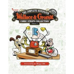 Wallace & Gromit: the Complete Newspaper Strips Collection Vol. 3