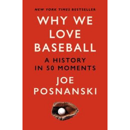 Why we Love Baseball