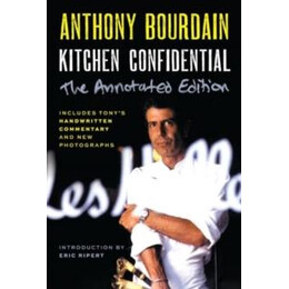 Kitchen Confidential Annotated Edition