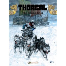 Thorgal Vol. 25: the Blade-Ship
