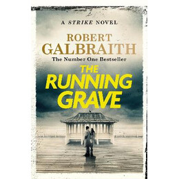The Running Grave : Comoran Strike Book 7 hc