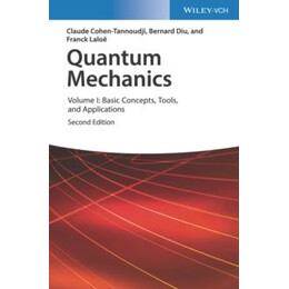Quantum Mechanics, Volume 1