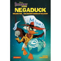 Darkwing Duck: Negaduck vol 2: the Ancient Order of Villainy