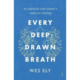 Every Deep-Drawn Breath