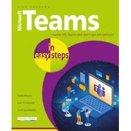Microsoft Teams in Easy Steps