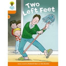 Oxford Reading Tree Biff, Chip and Kipper Stories Decode and Develop: Level 6: two Left Feet