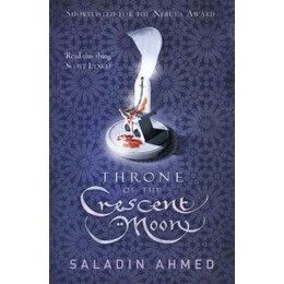 Throne of the Crescent Moon