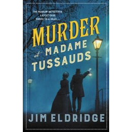 Murder at Madame Tussauds