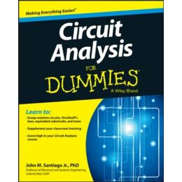 Circuit Analysis for Dummies