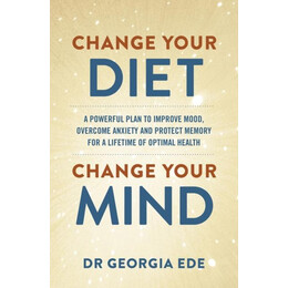 Change Your Diet, Change Your Mind