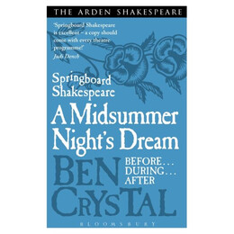 Springboard Shakespeare: a Midsummer Night's Dream