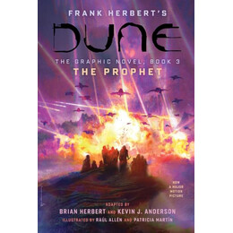 Dune: the Graphic Novel,  Book 3: the Prophet