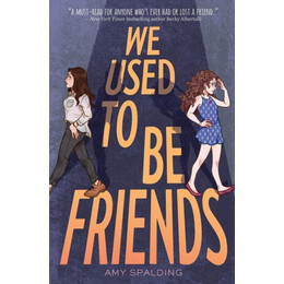 We Used to be Friends