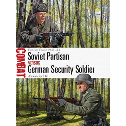 Soviet Partisan vs German Security Soldier