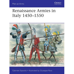 Renaissance Armies in Italy 1450–1550