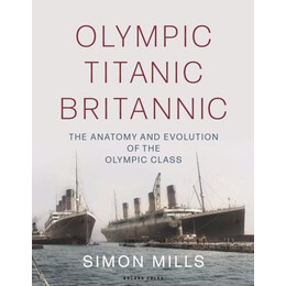 Olympic Titanic Britannic