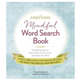 Everything Mindful Word Search Book, Volume 1