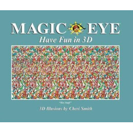 Magic Eye: Have fun in 3d