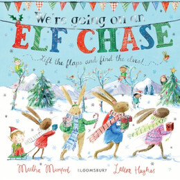 We're Going on an elf Chase