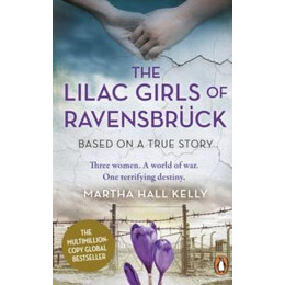 Lilac Girls of Ravensbruck