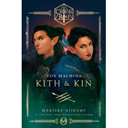 Critical Role: vox Machina – Kith & kin