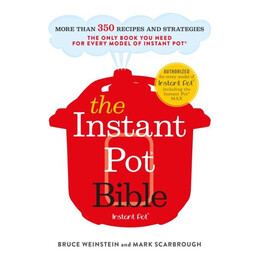 The Instant pot Bible