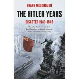 Hitler Years ~ Disaster 1940 - 1945