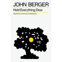 Hold Everything Dear