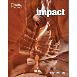 Impact Foundation Bundle (Student's Book +Workbook +Reader) Americanedition