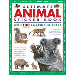 Ultimate Animal Sticker Book With 100 Amazing Stickers