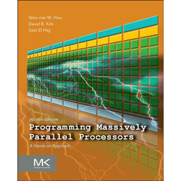 Programming Massively Parallel Processors