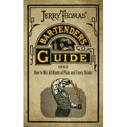 Jerry Thomas' Bartenders Guide