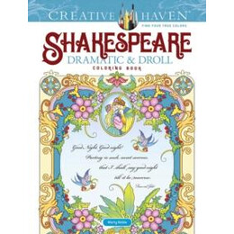 Creative Haven Shakespeare Dramatic & Droll Coloring Book