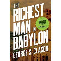 The Richest man in Babylon