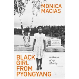 Black Girl From Pyongyang