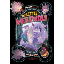 The Little Werewolf : a Graphic Novel